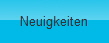 Neuigkeiten